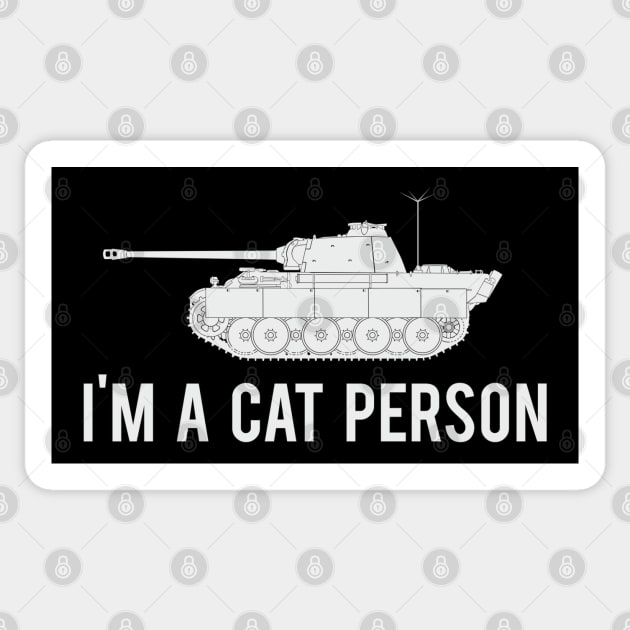 Im A Cat Person Panzer V Panther Sticker by FAawRay